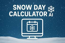 Snow Day Calculator - Check Your Snow Day Chances Instantly